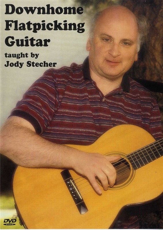 Jody Stecher: Downhome Flatpicking Guitar (DVD)