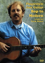 Duck Baker: Fingerstyle Jazz Guitar Bop To Modern