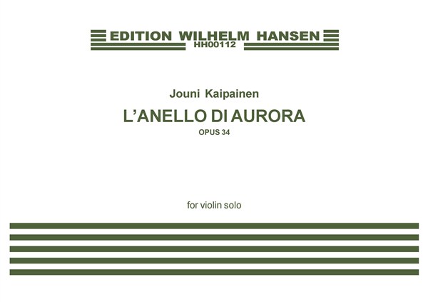 Jouni Kaipainen: L'anello Di Aurora Op.34