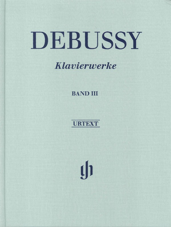 Claude Debussy: Piano Works - Volume III (Hardback)