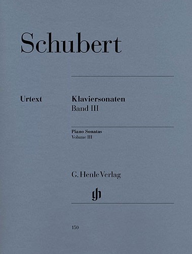 Franz Schubert: Piano Sonatas, Volume III (Early and Unfinished Sonatas) revised