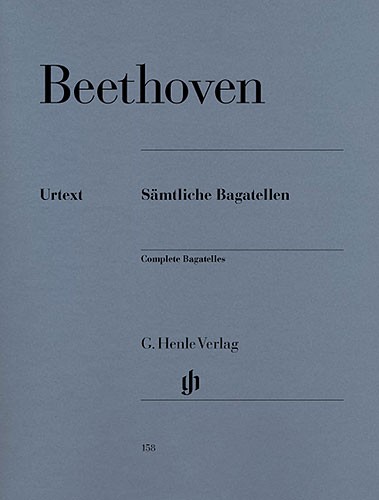 Ludwig van Beethoven: Complete Bagatelles (Henle Edition)