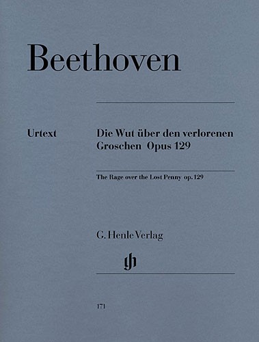 Ludwig Van Beethoven: Die Wut Uber Den Verlorenen Groschen Op.129