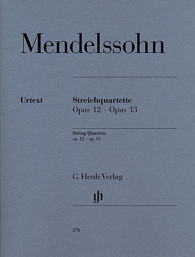 Felix Mendelssohn: String Quartets Op.12/13