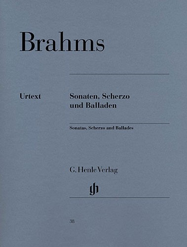 Johannes Brahms: Sonatas, Scherzo And Ballades (Urtext Edition)