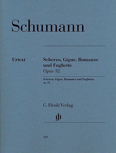 Robert Schumann: Scherzo, Gigue, Romance and Fughetta op. 32