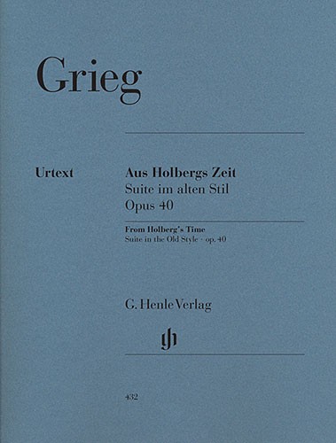 Edvard Grieg: From Holberg's Time op. 40, Suite in the Old Style