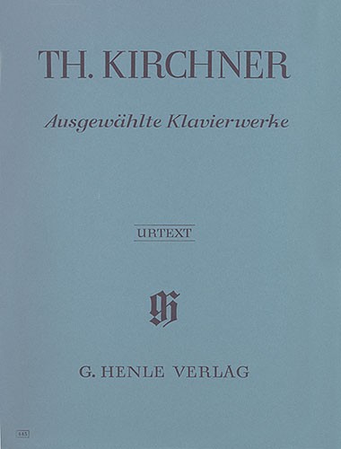 Theodor Kirchner: Selected Piano Works