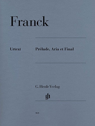 Csar Franck: Prlude, Aria et Final