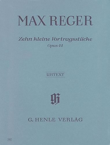 Max Reger: 10 Little Pieces op. 44