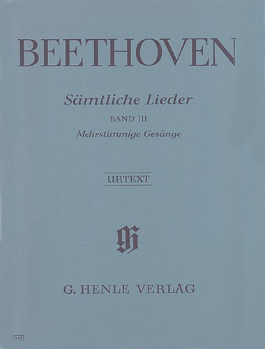 Ludwig van Beethoven: Complete Songs for Voice and Piano, Volume III (Songs for