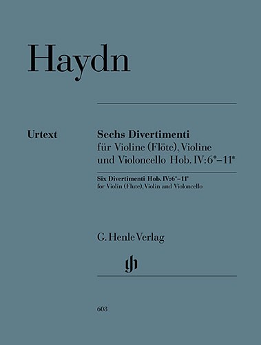 Franz Joseph Haydn: Six Divertimenti For Violin (Flute), Violin And Violoncello