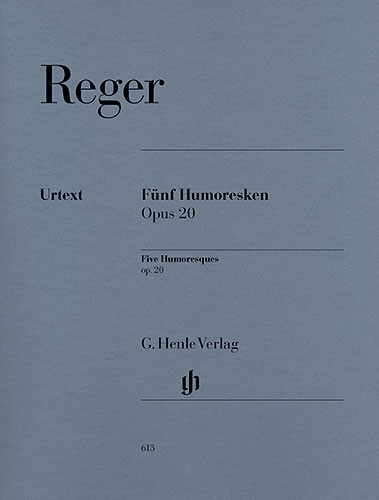 Max Reger: Five Humoresques for Piano op. 20