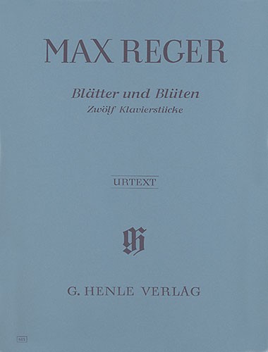 Max Reger: Leaves and Blossoms