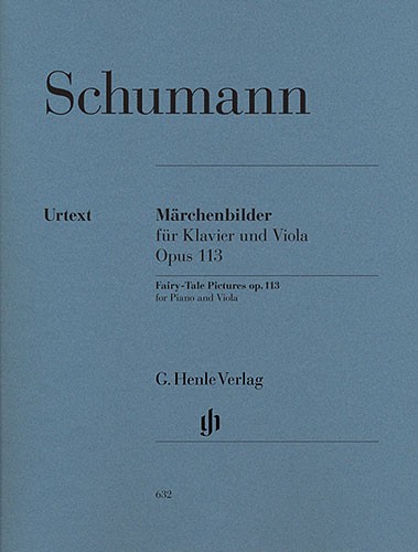 Robert Schumann: Fairy-Tale Pictures Op.113