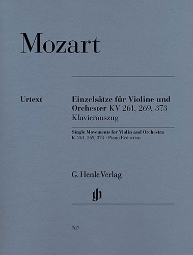 Wolfgang Amadeus Mozart: Single Movements for Violin and Orchestra K. 261, 269 a