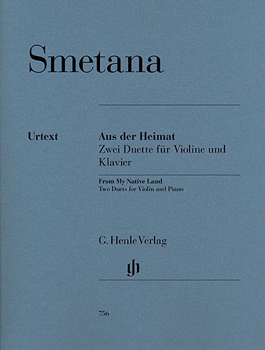 Bedrich Smetana: Aus Der Heimat - Zwei Duette Fur Violine Und Klavier