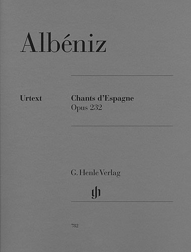 Isaac Albeniz: Chants d'Espagne Op.232 (Urtext Edition)