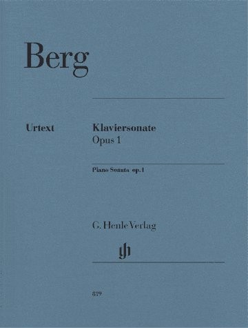 Alban Berg: Piano Sonata Op.1 (Henle Urtext)