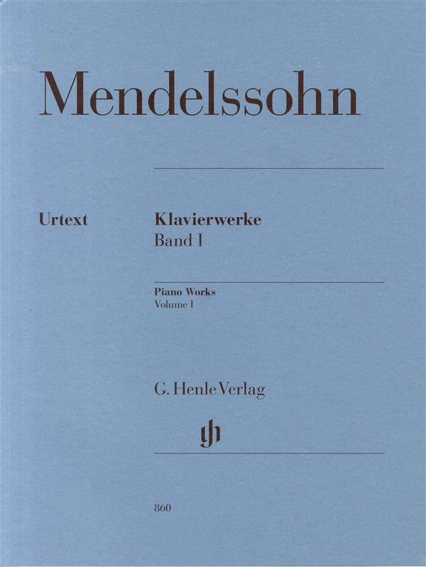 Felix Mendelssohn: Piano Works Volume 1