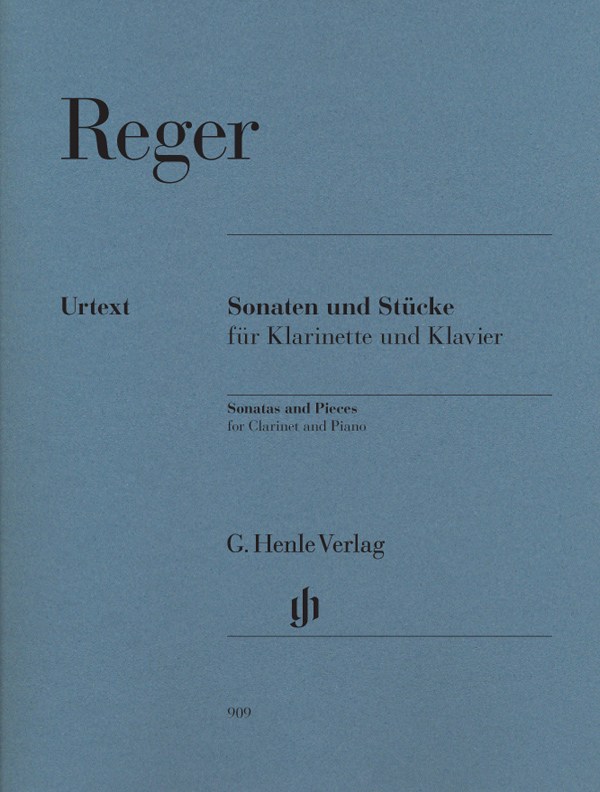 Max Reger: Sonatas And Pieces For Clarinet And Piano (Urtext)