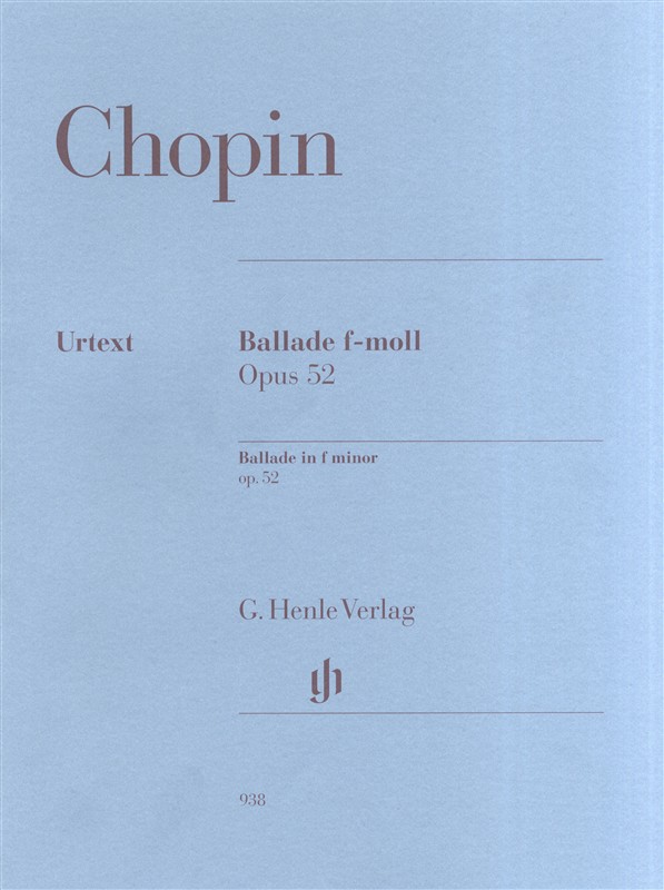 Frdric Chopin: Ballade In F minor Op.52 - Henle Urtext Edition