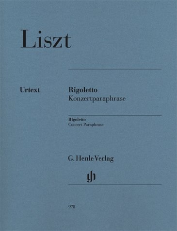 Franz Liszt: Rigoletto - Concert Paraphrase