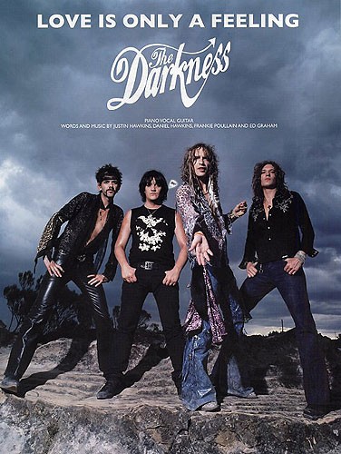 The Darkness: Love Is Only A Feeling