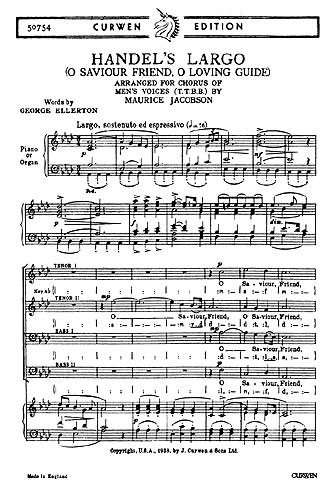 Handel, Gf Largo (O Saviour Friend, O Loving Guide) Ttbb/Piano