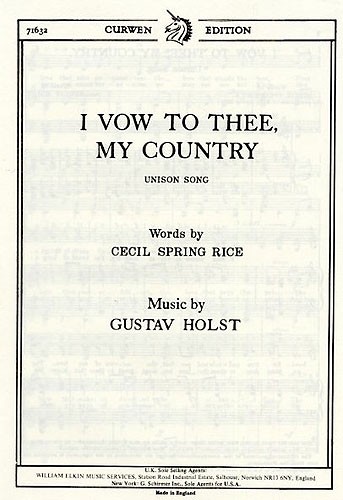 Gustav Holst: I Vow To Thee My Country