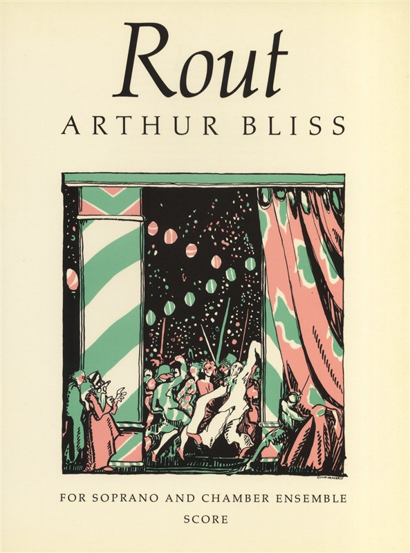 Arthur Bliss: Rout Score