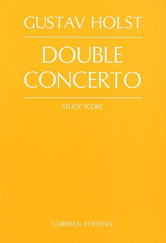 Gustav Holst: Double Concerto (Study Score)