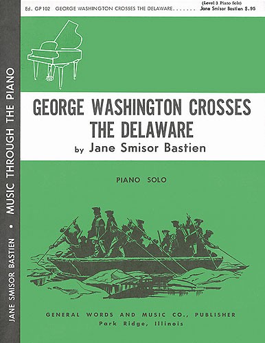 Jane Bastien: George Washington Crosses The Delaware