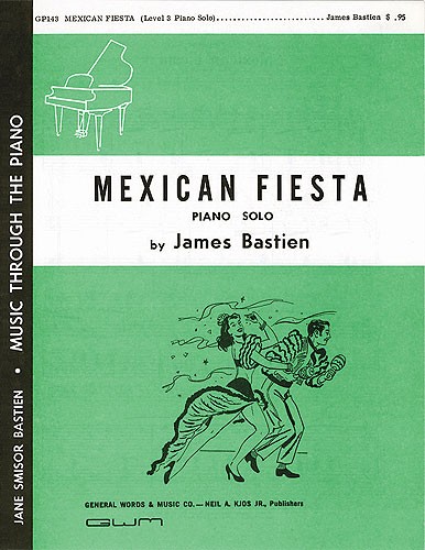 James Bastien: Mexican Fiesta