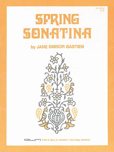 Jane Bastien: Spring Sonatina