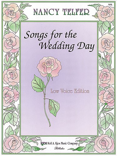 Songs For The Wedding Day, Low Voice