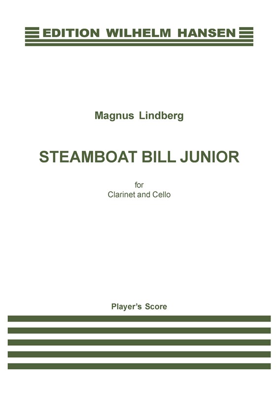 Magnus Linberg: Steamboat Bill Junior (Clarinet and Cello)