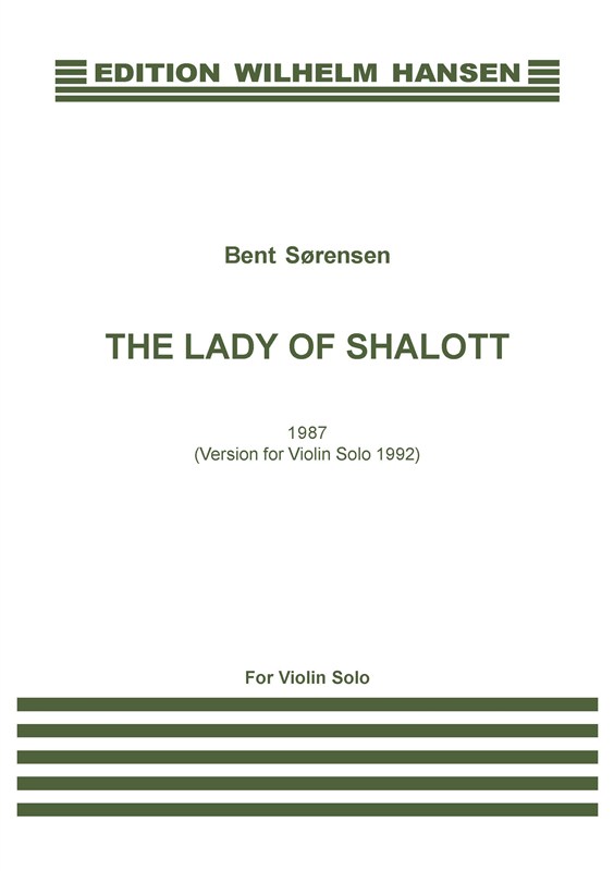 Bent Srensen: The Lady Of Shalott (Violin Solo)