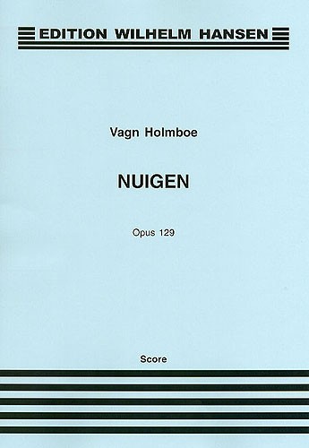 Vagn Holmboe: Nuigen Op.129