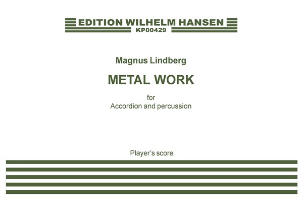 Magnus Lindberg: Metal Work