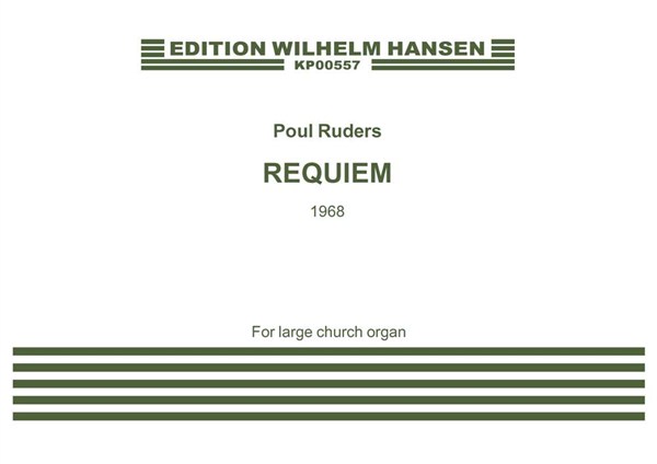 Poul Ruders: Requiem - For large church organ