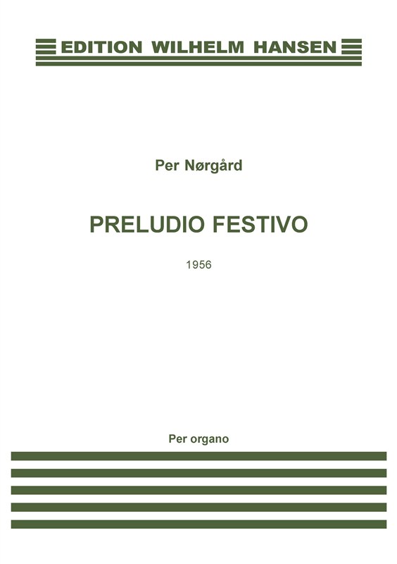 Per Nrgrd: Preludio Festivo (For organ)