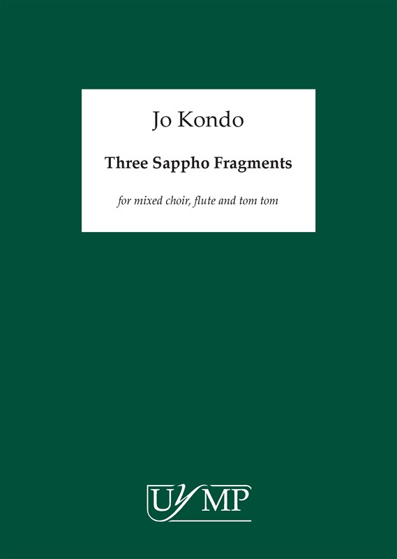 Jo Kondo: Three Sappho Fragments