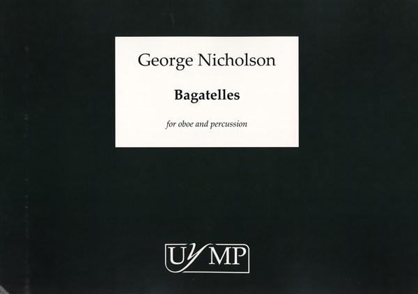 George Nicholson: Bagatelles