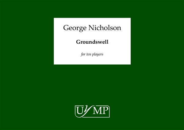 George Nicholson: Groundswell