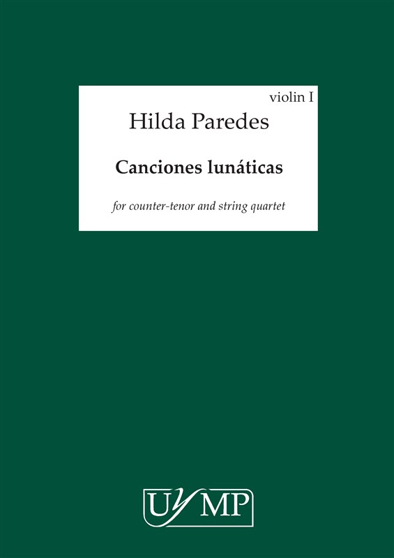 Hilda Paredes: Canciones Lunaticas (Parts)