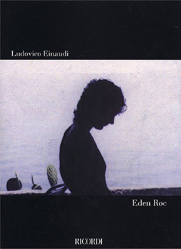 Ludovico Einaudi: Eden Roc (Ricordi Edition)