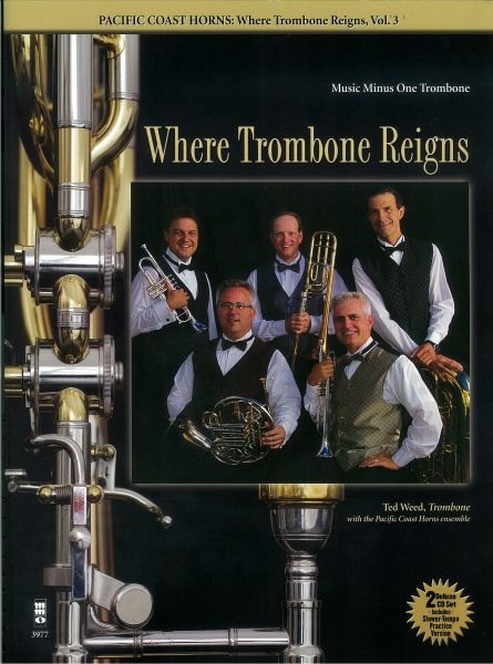 Pacific Coast Horns: Where Trombone Reigns - Volume 3