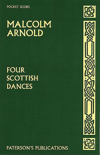 Malcolm Arnold: Four Scottish Dances (Miniature Score)