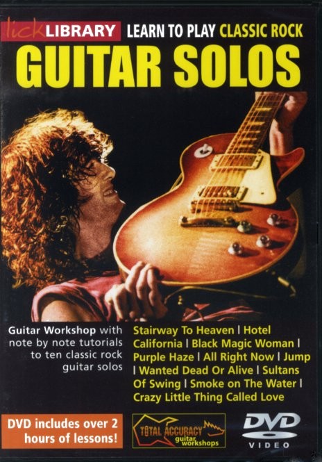 Lick Library: Learn To Play Classic Rock Guitar Solos